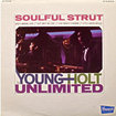 YOUNG-HOLT UNLIMITED / Soulful Strut